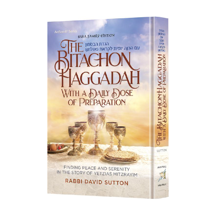 The Bitachon Haggadah – With a Daily Dose of Preparation