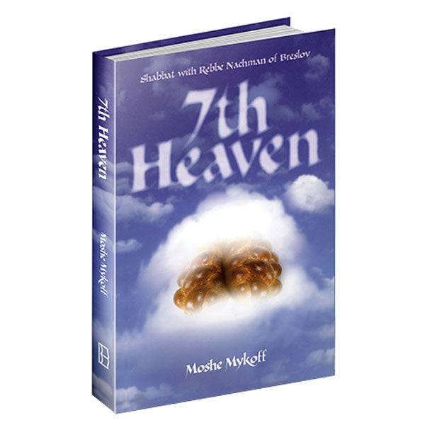 7th Heaven, Shabbat With Rebbe Nachman of Breslov