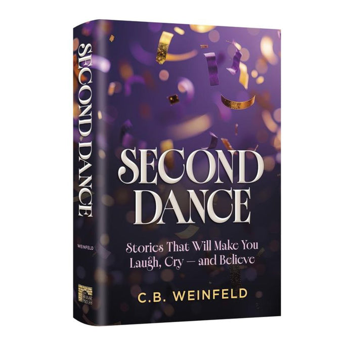 Second Dance - Stories that Will Make You Laugh, Cry - and Believe