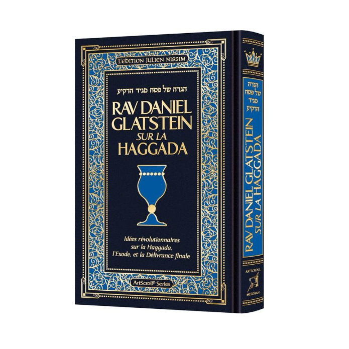 Rav Daniel Glatstein on the Haggadah - French Edition