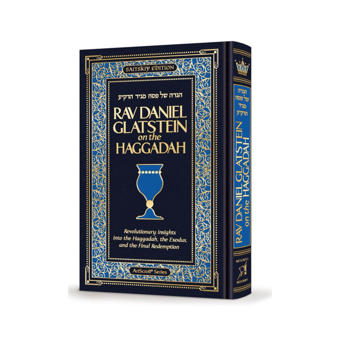 Rav Daniel Glatstein on the Haggadah