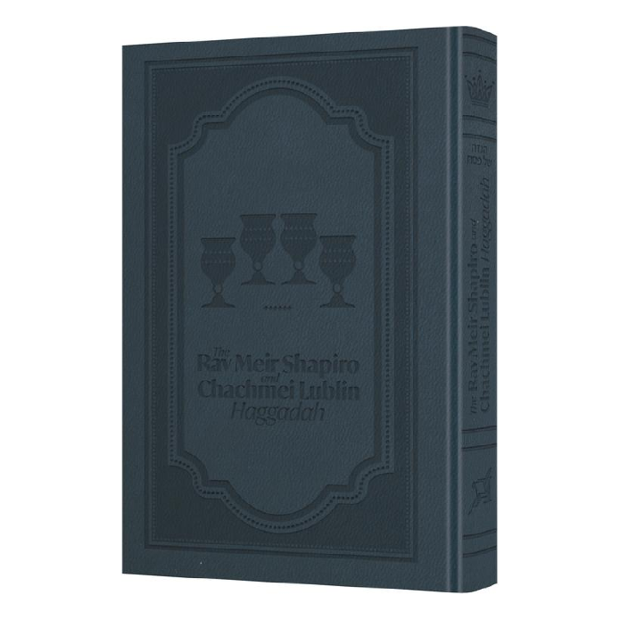 The Rav Meir Shapiro and Chachmei Lublin Haggadah - Deluxe Navy