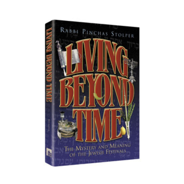 Living Beyond Time