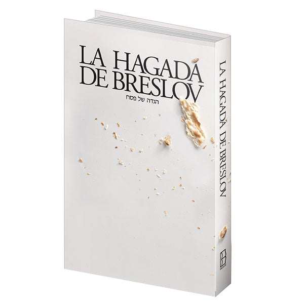 The Breslov Haggadah (Spanish) - LA HAGADÁ DE BRESLOV