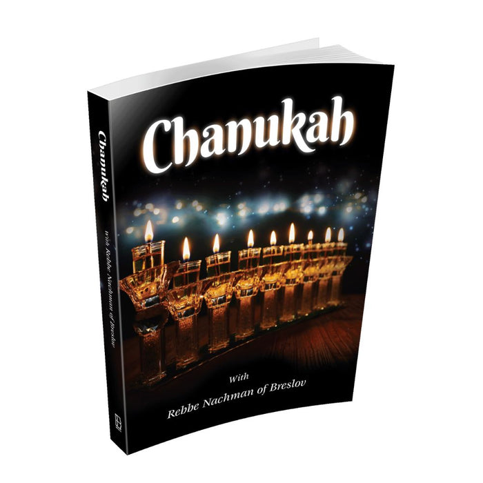Chanukah with Rebbe Nachman of Breslov - New, revised edition