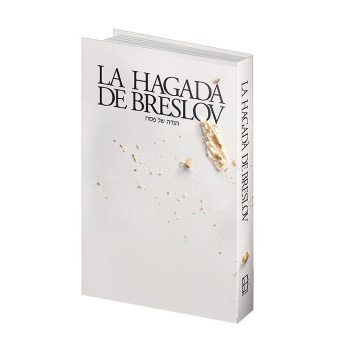 The Breslov Haggadah (Spanish) - LA HAGADÁ DE BRESLOV