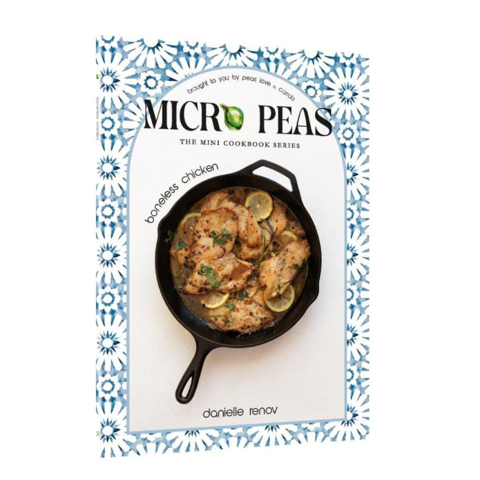 Micro Peas - The Mini Cookbook Series: Boneless Chicken