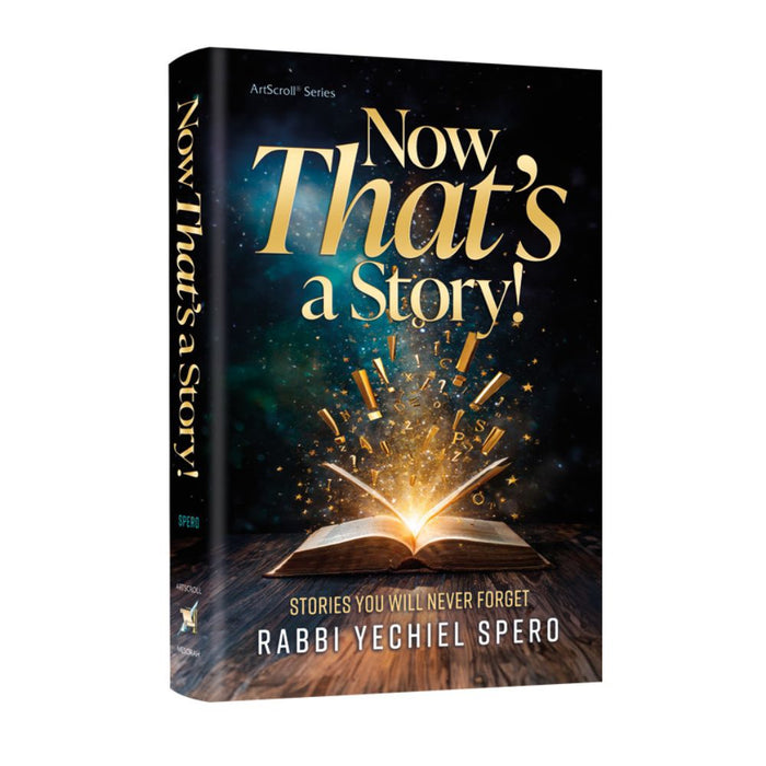 Now That's a Story - Stories You Will Never Forget