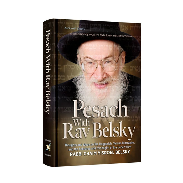 Pesach With Rav Belsky