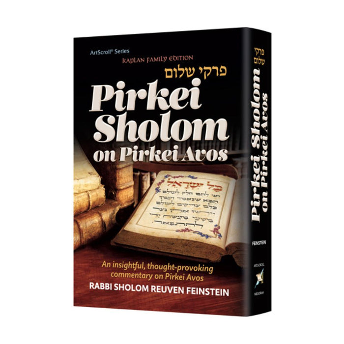 Pirkei Shalom On Pirkei Avos - Kaplan Family Edition