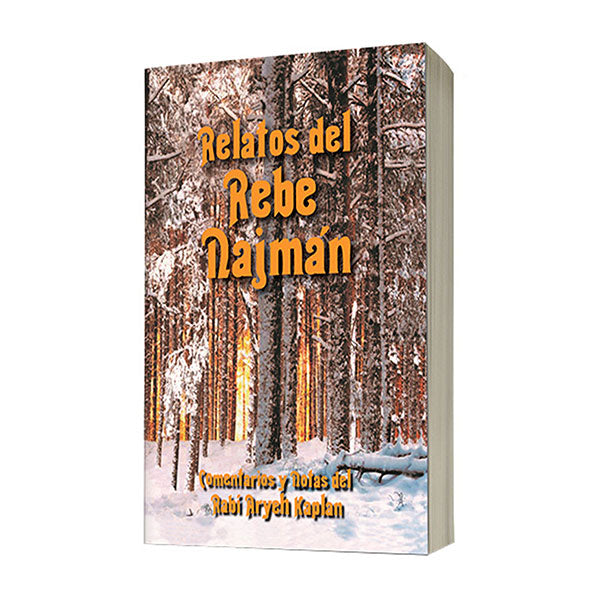 Relatos del Rebe Najmán - Rebbe Nachman's Stories (Spanish)