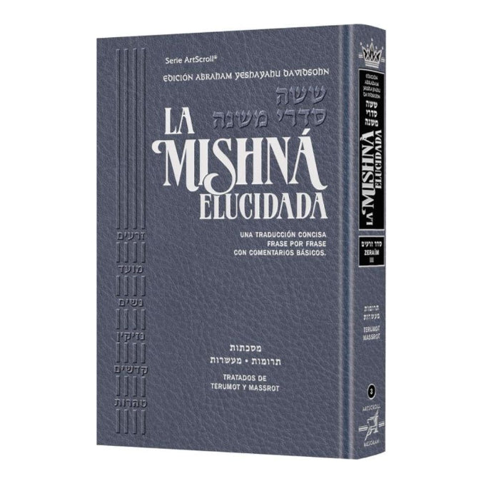 Spanish Mishnah Elucidated [#03] - Seder Zeraim Volume 3 - Davidsohn Edition (Hardcover)