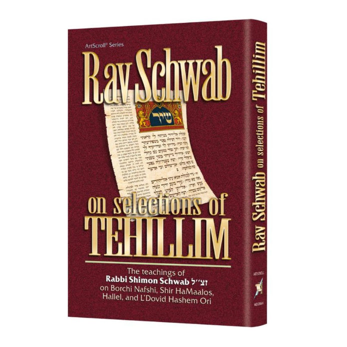 Rav Schwab on Selections of Tehillim