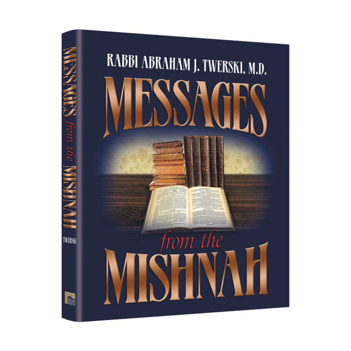 Messages From The Mishnah