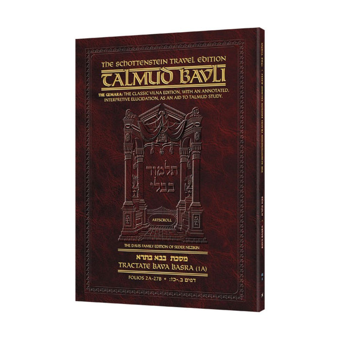 Schottenstein Travel Ed Talmud - English [44A] - Bava Basra 1A (2a-27b)