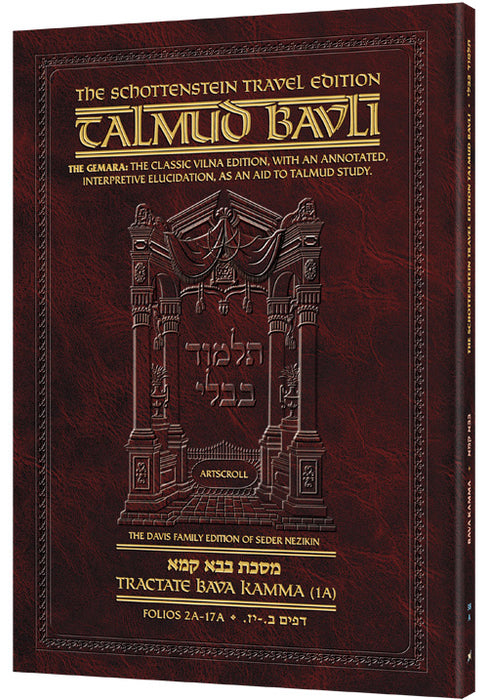 Schottenstein Travel Ed Talmud - English [38A] - Bava Kamma 1A (2-17a)