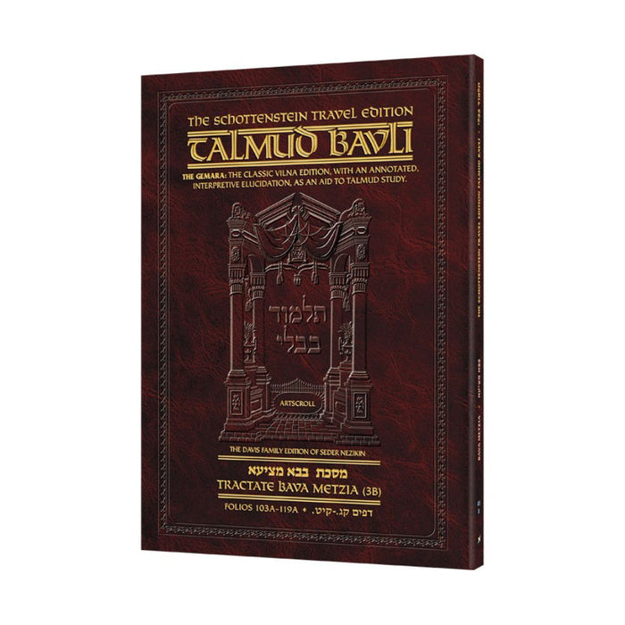 Schottenstein Travel Ed Talmud - English [43B] - Bava Metzia 3B (103a-119a)