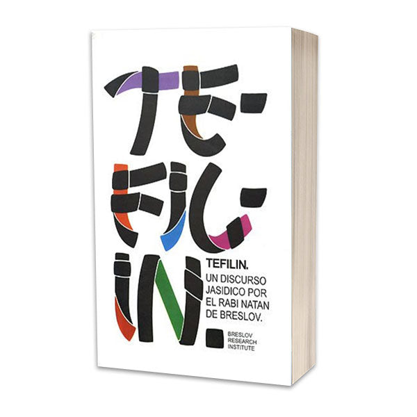 TEFILIN, A Chassidic Discourse by Rabbi Nathan of Breslov (Spanish) – TEFILÍN