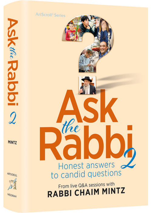 Ask the Rabbi Volume 2 - Honest answers to candid questions