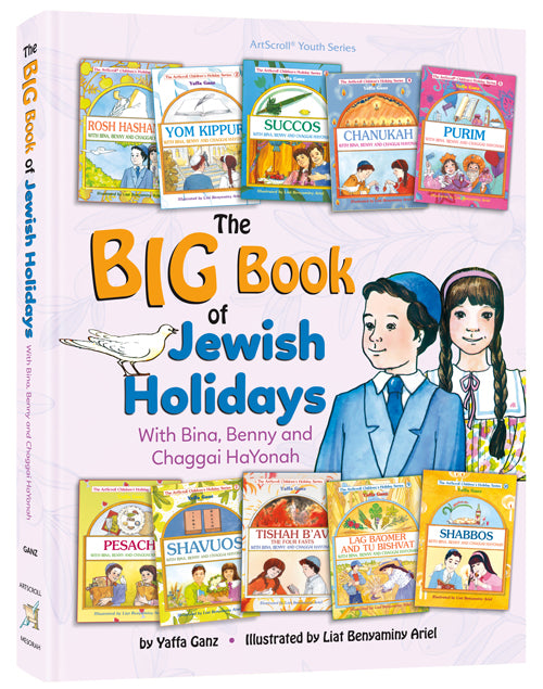 The Big Book of Jewish Holidays with Bina, Benny & Chaggai HaYonah