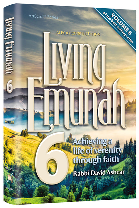 Living Emunah Volume 6 (Full Size Hardcover)- Achieving A Life of Serenity Through Faith