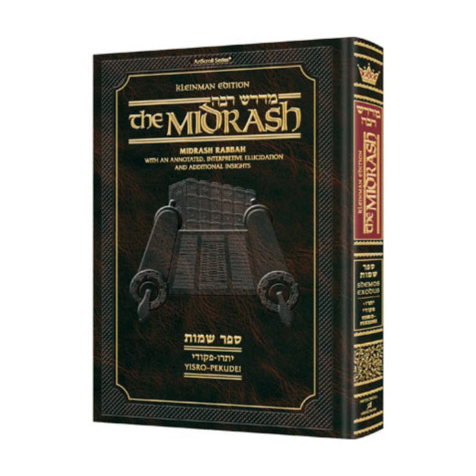 Midrash Rabbah - Kleinman Ed - Shemos #2 (Yisro-Pekudei)