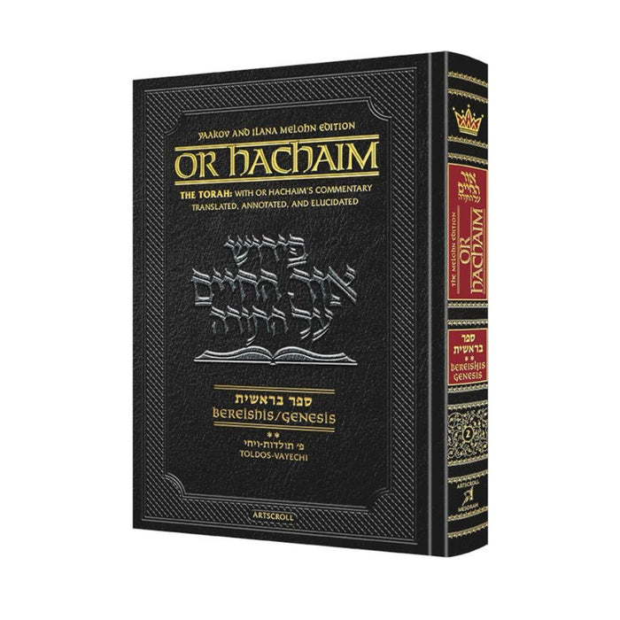 Or HaChaim - Yaakov & Ilana Melohn Edition - Bereishis/Genesis Vol. 2 (Toldos-Vayechi)