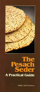 The Pesach Seder Guide - A practical guide.