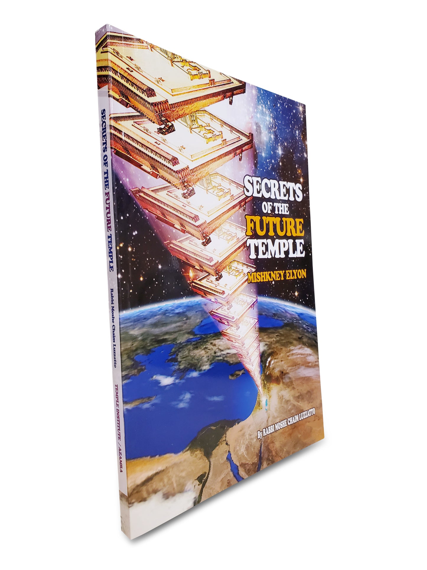 Secrets of the Future Temple - Mishkney Elyon Softcover