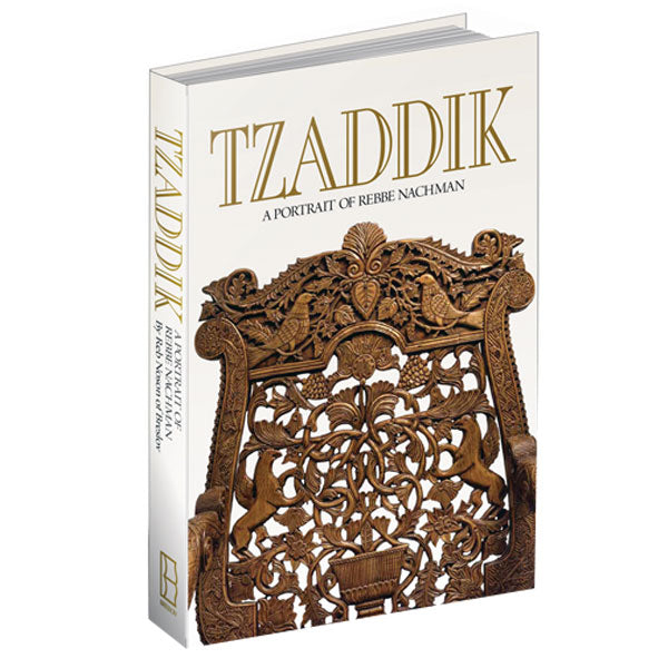 Tzaddik, A Portait of Rabbi Nachman (New Edition)