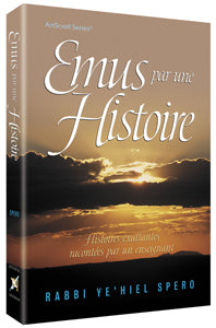 Emus par une histoire - Touched by a Story (French)