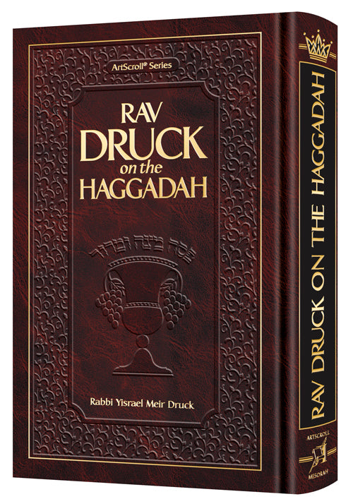Rav Druck on the Haggadah[Rav Druck on Haggadah]