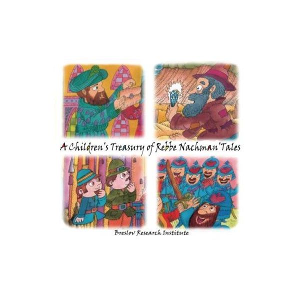 A Children’s Treasury of Rebbe Nachman’s Tales