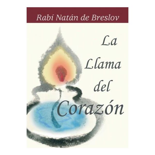 The Flame of the Heart (Spanish) - LA LLAMA DEL CORAZÓN