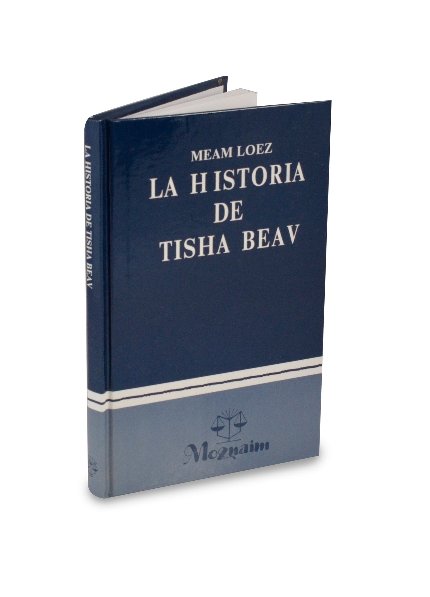 La Historia De Tisha Beav - Meam Loez - Spanish