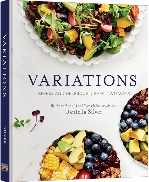 Variations - Simple and Delicious Dishes. Two Ways.
