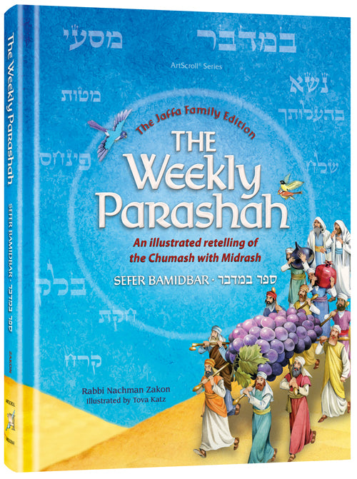 The Weekly Parashah – Sefer Bamidbar- Jaffa Family Edition